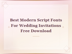 Best Modern Script Fonts for Wedding Invitations - Free Downloads