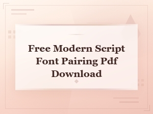 Free Modern Script Font Pairing Guide Pdf Download